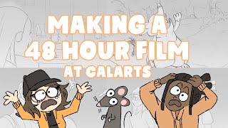 The Making of a 48 Hour Film at CalArts [upl. by Thant]