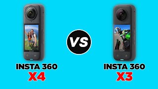 Insta 360 X4 vs Insta 360 X3 [upl. by Donald]