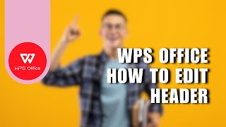 👍 QUICK WPS Office How To Edit Header  for Dummies [upl. by Glyn855]