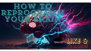 How to reprogram your brain 🧠 [upl. by Neirod]