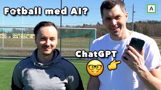 Fotball med AI 🤓 [upl. by Onaivatco]