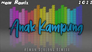 EMAN DJOLONG  REMIX ANAK KAMPUNG VIRAL TIK TOK [upl. by Scopp]