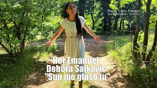 Hor Emanuel  Debora Salkovic 🎵 Sun mo glaso tu 🎵 2022 crkvapodsatoromtv 4K Video [upl. by Nauj705]