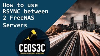 How to setup RSync on FreeNAS RSync between 2 FreeNAS Servers [upl. by Eden]