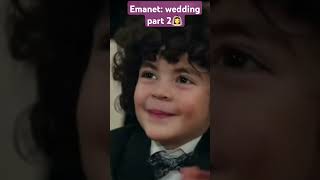 Emanet wedding part 2 Emanet Caman  Seher 👰 Bel Lint [upl. by Akemal]