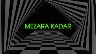 Adamlar  Mezara Kadar [upl. by Premer]