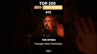 Top 100 60s Rock Albums  The Byrds  Younger Than Yesterday 1967 [upl. by Wester]