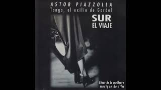 Astor Piazzolla  Tanguedia No 3  El exilio de Gardel 1984 [upl. by Westlund148]