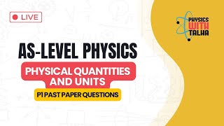 Physical quantities and Units  P1 past papers  AS Level Physics [upl. by Eninnej222]