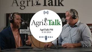 AgriTalk PM  June 20 2024 [upl. by Bergmann326]