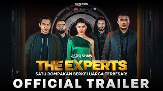 THE EXPERTS  OFFICIAL TRAILER  DI PAWAGAM 23 MEI 2024 [upl. by Halette]