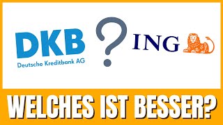 DKB vs ING Girokonto Vergleich  Welches ist besser [upl. by February]