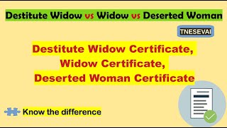 Know the difference bw Destitute Widow vs Widow vs Deserted Woman Certificate  Explained  TN [upl. by Fenton]