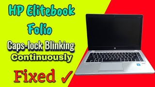 HP Elitebook Folio 9470m9480m Laptop Caps lock Blinking With No Display Fix [upl. by Car]