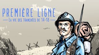 PREMIERE LIGNE  La Vie des Tranchées de 1418 Film Documentaire [upl. by Osborn]