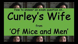 Analysis of Curleys Wife from Of Mice and Men [upl. by Meekah]