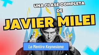 Javier Milei Clase completa en la Universidad Anáhuac CDMX [upl. by Baggett379]