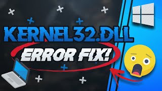 Troubleshoot kernel32Dll Dynamic Link Library Error On Windows 1110 Tutorial [upl. by Cissej680]