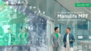 Manulife MPF  A leader and trusted partner for retirement planning and more [upl. by Hteazile753]