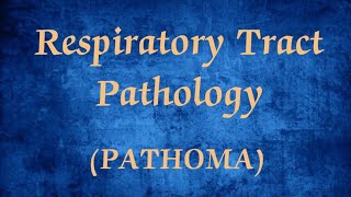 PATHOMA RESPIRATORY TRACT PATHOLOGY 2  Pneumonia Tuberculosis [upl. by Va]