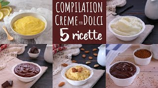 COMPILATION CON 5 RICETTE DI CREME PER DOLCI  Ricetta Facile Fatto in Casa da Benedetta [upl. by Ayin]