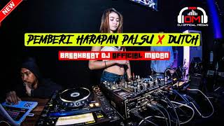 DJ PEMBERI HARAPAN PALSU ✘ DUTCH JANGAN KASIH KENDOR 2019 REMIX DJ OFFICIAL MEDAN [upl. by Annonyw974]