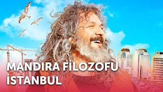 Mandıra Filozofu İstanbul  Full Film [upl. by Mariana]