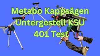 Metabo Kappsägen Untergestell KSU 401 Test [upl. by Brookner]