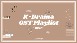 ♫KDrama OST Playlist 2021  드라마 OST  Sad amp Soft Kdrama OSTs [upl. by Redep]