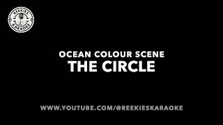 Ocean Colour Scene  The Circle  Karaoke [upl. by Hahseram]