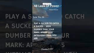 48 Laws Of Power 21Play a Sucker to Catch a Sucker Seem Dumber Than Your Mark [upl. by Jordon]