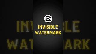 Capcut  Invisible Watermark Tutorial 💀🔥  shorts tutorial [upl. by Ettelliw165]