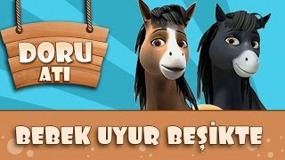 Bebek Uyur Beşikte  Doru Atı Çocuk Ninnileri 2016 [upl. by Kandy949]