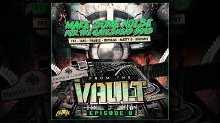 MC’s TNT Tazo Trance Impulse amp Letrix DJ’s Matty O amp Browny  FROM THE VAULT EPISODE 8 [upl. by Aikemal]