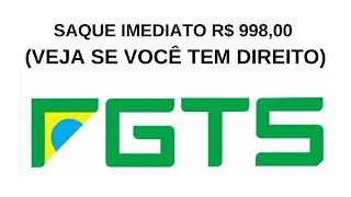 SAQUE IMEDIATO R 99800  VEJA SE VOCÊ TEM DIREITO [upl. by Akenat]