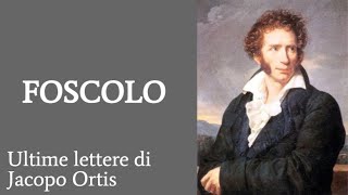 Foscolo Ultime lettere di Jacopo Ortis [upl. by Treble618]