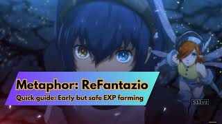 Metaphor ReFantazio Quick guide  Early but safe Exp farm grind [upl. by Aloin740]