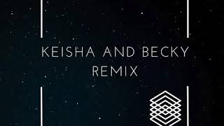 Easy Mp  Keisha amp Becky Remix [upl. by Jadd]