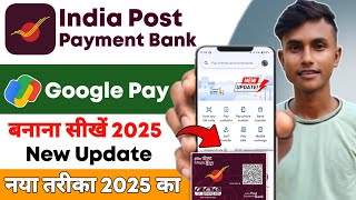 india post payment bank se Google pay kaise banaye 2025  how to create Google pay with IPPB 2025 [upl. by Flan]