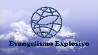 Evangelismo Explosivo [upl. by Boland875]