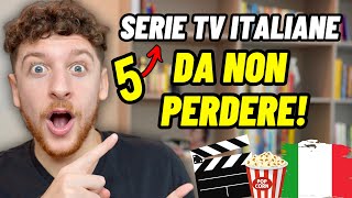 5 Serie Tv Che Ti Aiuteranno Ad Imparare LItaliano Sub ITA  Imparare l’Italiano [upl. by Arrak672]