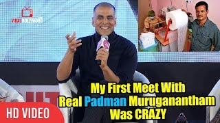 My First Meet With Real Padman Muruganantham Was CRAZY  Akshay Kumar  PADMAN [upl. by Mil]