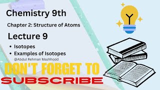 ISOTOPES  CHAPTER NO 2  CLASS 9TH CHEMISTRY  LECTURE 9  100 CONCEPTUAL abdulrehmanmashhood786 [upl. by Price]