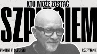 Szpieg nie może okłamywać bliskich  VINCENT V SEVERSKI x ROZPYTANIE [upl. by Yevrah]