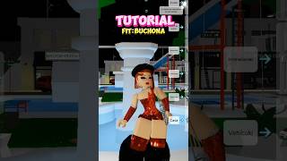 TUTORIAL Fit Buchona 💋💄Ame este Fit🔥en brookhaven🏡 fypシ゚viral roblox parati viralvideo [upl. by Eliga]