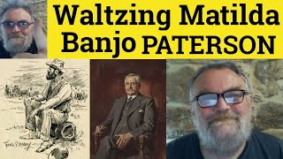 🔵 Song Waltzing Matilda Banjo Paterson  Summary Analysis  Waltzing Matilda Andrew Barton Paterson [upl. by Tsyhtema]