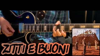 Zitti e Buoni  Maneskin  Guitar Cover [upl. by Ainna297]