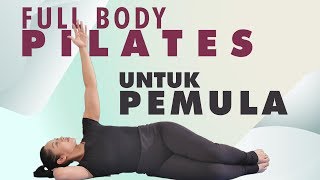 Latihan Pilates Untuk Pemula  30 Menit Full Body Pilates [upl. by Ares]