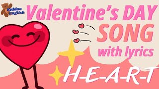 H E A R T with lyrics  Valentine’s Day Song for Kids [upl. by Weisberg]