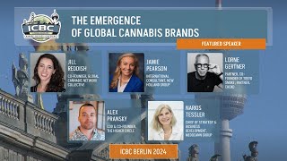 The Emergence of Global Cannabis Brands  ICBC BERLIN 2024 [upl. by Zetroc115]